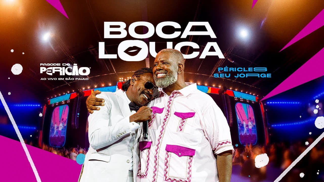 Péricles e Seu Jorge - Boca Louca | Pagode do Pericão Ao Vivo em São Paulo (Vídeo Oficial)