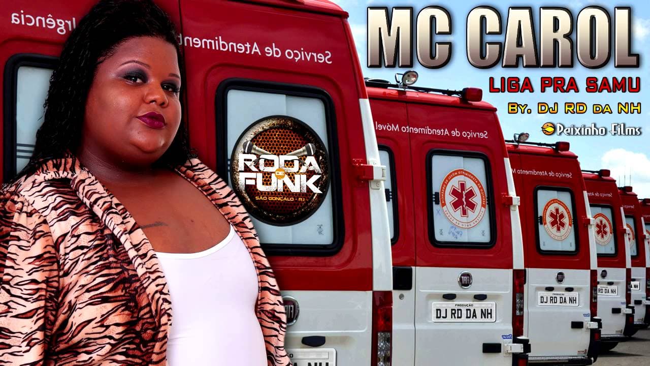 MC Carol :: Liga Pra Samu :: Produção: DJ RD da NH :: Lançamento