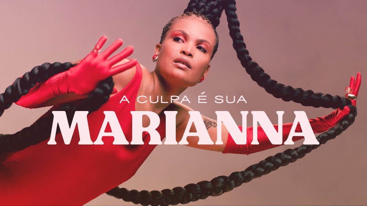 Marianna - A Culpa É Sua (Fashion Video)